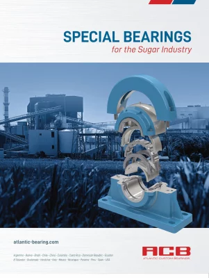 ACB Special Bearings for the Sugar Industry